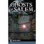Ghosts of Salem: Haunts of the Witch City - Hardcover