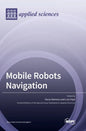 Mobile Robots Navigation - Hardcover