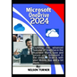 Microsoft OneDrive 2024: Exploring the advanced features of Microsoft OneDrive in the Business World. Save and secure your document in the clou - Paperback