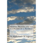 Mental Prayer and the Exercises of a Retreat - Paperback