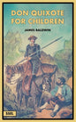 Don Quixote for Children (Illustrated): Easy to Read Layout - Hardcover