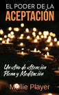 El Poder de la Aceptación - Un Año de Atención Plena y Meditación - Paperback