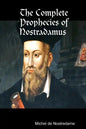 The Complete Prophecies of Nostradamus - Paperback