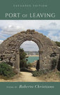 Port of Leaving: (Expanded Edition) - Hardcover