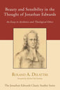 Beauty and Sensibility in the Thought of Jonathan Edwards - Paperback