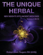 The Unique Herbal - Volume 4 (M-R): New Insights into Ancient Medicine - Paperback