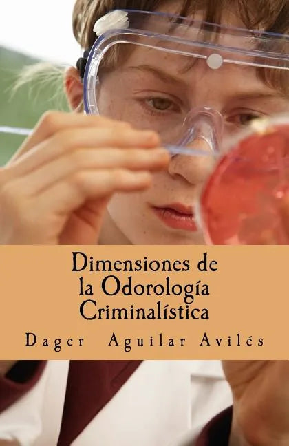 Dimensiones de la Odorologia Criminalistica - Paperback