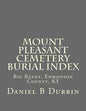 Mount Pleasant Cemetery Burial Index: Big Reedy, Edmonson County, KY - Paperback
