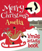 Merry Christmas Amelia - Xmas Activity Book: (Personalized Children's Activity Book) - Paperback