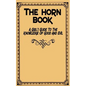 The Horn Book: A Girl's Guide to the Knowledge of Good and Evil - Paperback