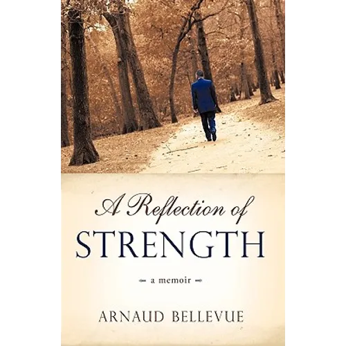 A Reflection of Strength - Hardcover
