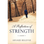 A Reflection of Strength - Hardcover