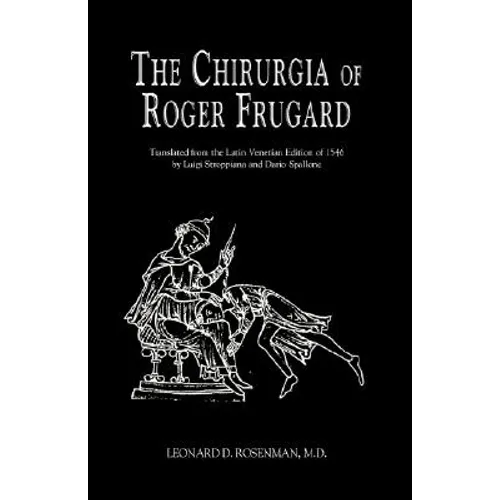 The Chirurgia of Roger Frugard - Hardcover