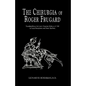 The Chirurgia of Roger Frugard - Hardcover