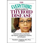 The Everything Health Guide To Thyroid Disease - Paperback