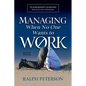 Managing When No One Wants To Work: Leadership Lessons from an Executive Housekeeper - Paperback