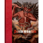 Pandemonium: A Visual History of Demonology - Hardcover