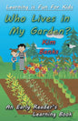 Who Lives in My Garden?: An Early Readers Learning Book - Paperback