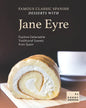 Famous Classic Spanish Desserts with Jane Eyre: Explore Delectable Traditional Sweets from Spain - Paperback