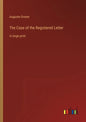 The Case of the Registered Letter: in large print - Paperback