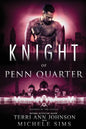 Knight of Penn Quarter - Paperback