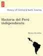 Historia del Peru Independiente. - Paperback