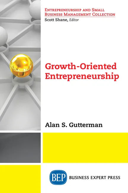 Growth-Oriented Entrepreneurship - Paperback