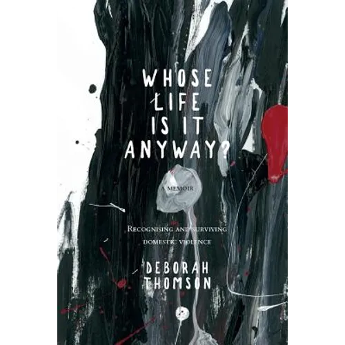 Whose Life is it Anyway? - Paperback