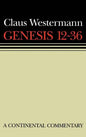 Genesis 12 - 36: Continental Commentaries - Hardcover