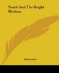 Youth And The Bright Medusa - Paperback