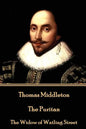 Thomas Middleton - The Puritan: The Widow of Watling Street - Paperback