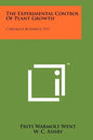 The Experimental Control of Plant Growth: Chronica Botanica, V17 - Paperback