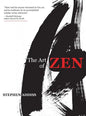 The Art of Zen: Paintings and Calligraphy by Japanese Monks 1600-1925 - Hardcover