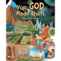 Yup, God Made That! - Paperback
