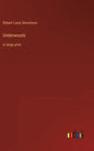 Underwoods: in large print - Hardcover