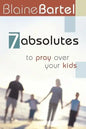 7 Absolutes to Pray Over Your Kids - Paperback