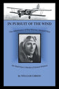 In Pursuit of the Wind: The Adventures of Roy Warner, Airmail Pilot - Paperback