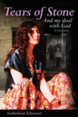 Tears of Stone: And My Deal with God: My Life Story - Paperback