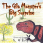 The Gila Monster's Big Surprise - Paperback