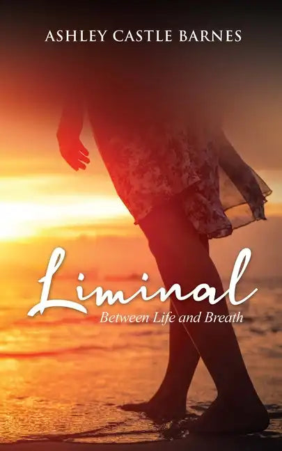 Liminal: Between Life and Breath - Paperback