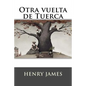 Otra vuelta de Tuerca - Paperback