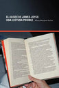 El Ulises De James Joyce: Una Lectura Posible - Paperback