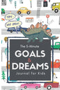 The 5-Minute Goals & Dreams Journal for Kids: A Guided Writing and Drawing Journal to Help Introduce Goal Setting, Kindness, Gratitude, and Emotions. - Paperback