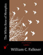 The White Rose of Memphis - Paperback