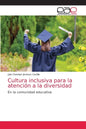 Cultura inclusiva para la atención a la diversidad - Paperback