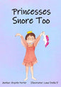 Princesses Snore Too - Paperback