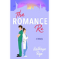 The Romance Rx - Paperback