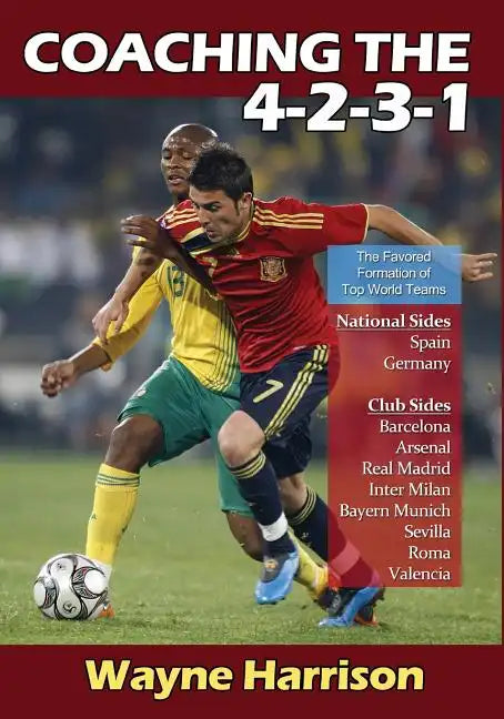 Coaching the 4-2-3-1 - Paperback
