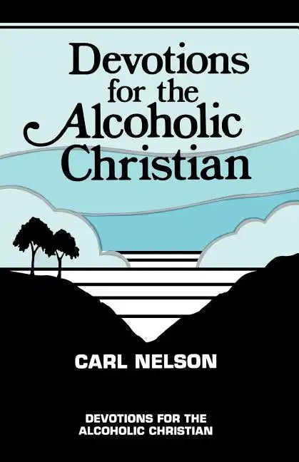Devotions for the Alcoholic Christian - Paperback