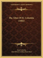 The Altus Of St. Columba (1882) - Paperback